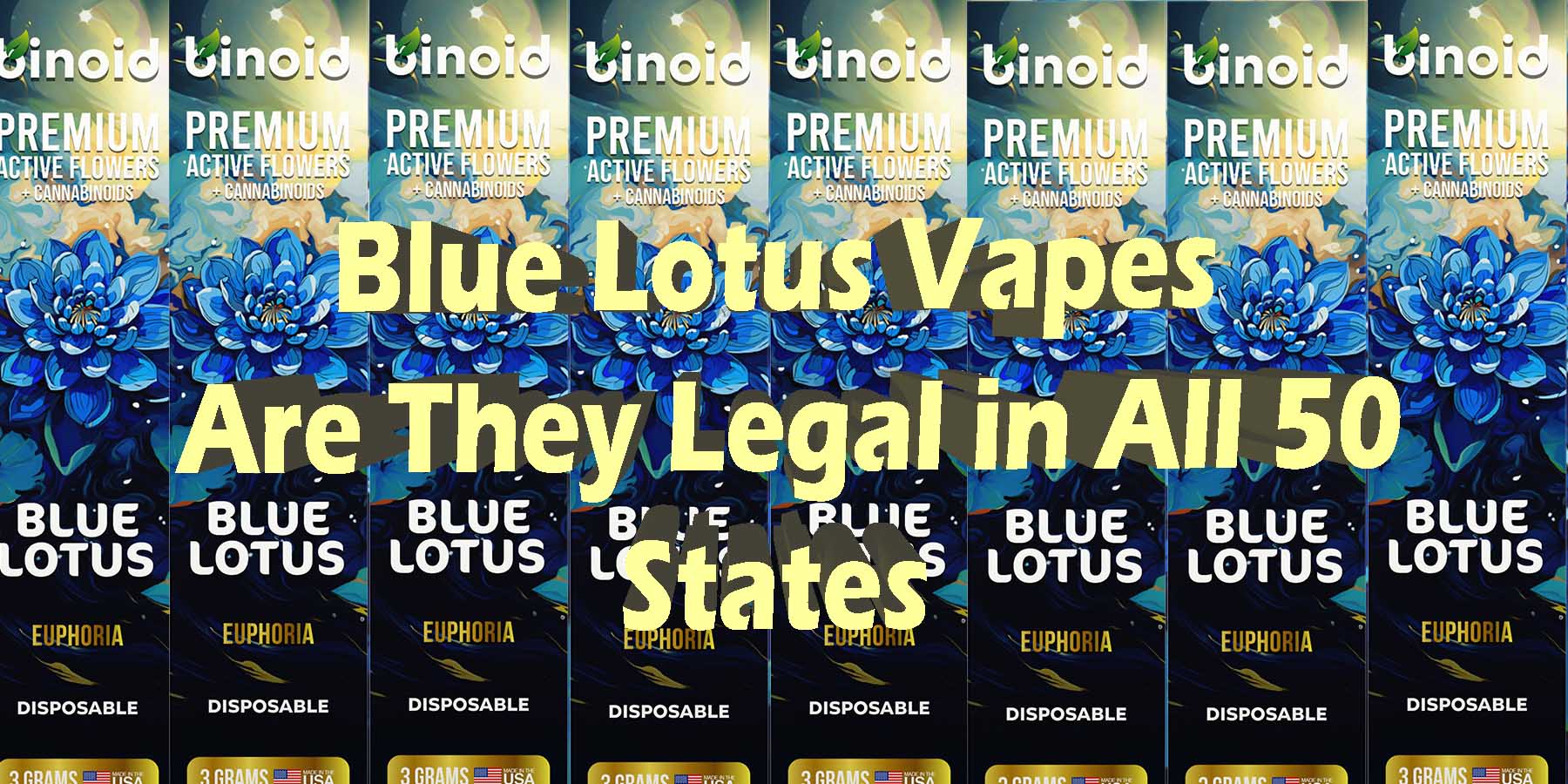 Blue Lotus Vapes Are-They Legal In All 50 States Active Flowers Blue Hemp Cannabinoids WhereToBuy HowToBuy Strongest GoodHigh New Mushrooms GoodPrice Bounce Binoid