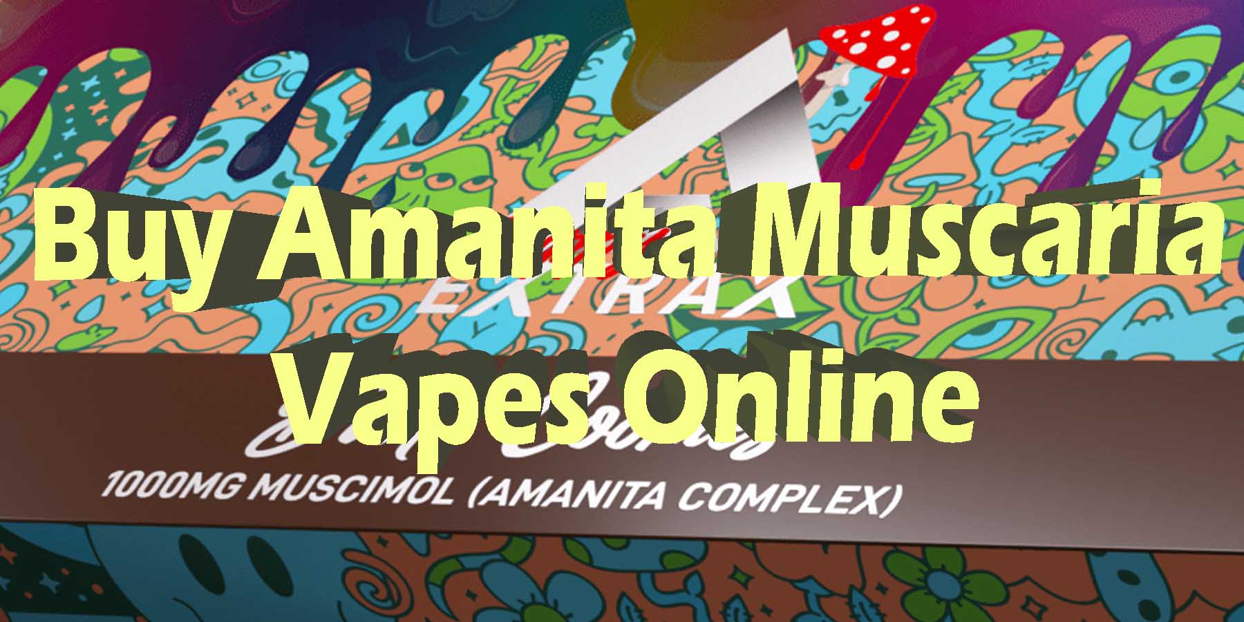 Buy Amanita Muscaria Vapes Online WhatYouMustKnow WhereToGet HowToGetNearMe BestSmokeBrand LowestPrice CouponDiscount