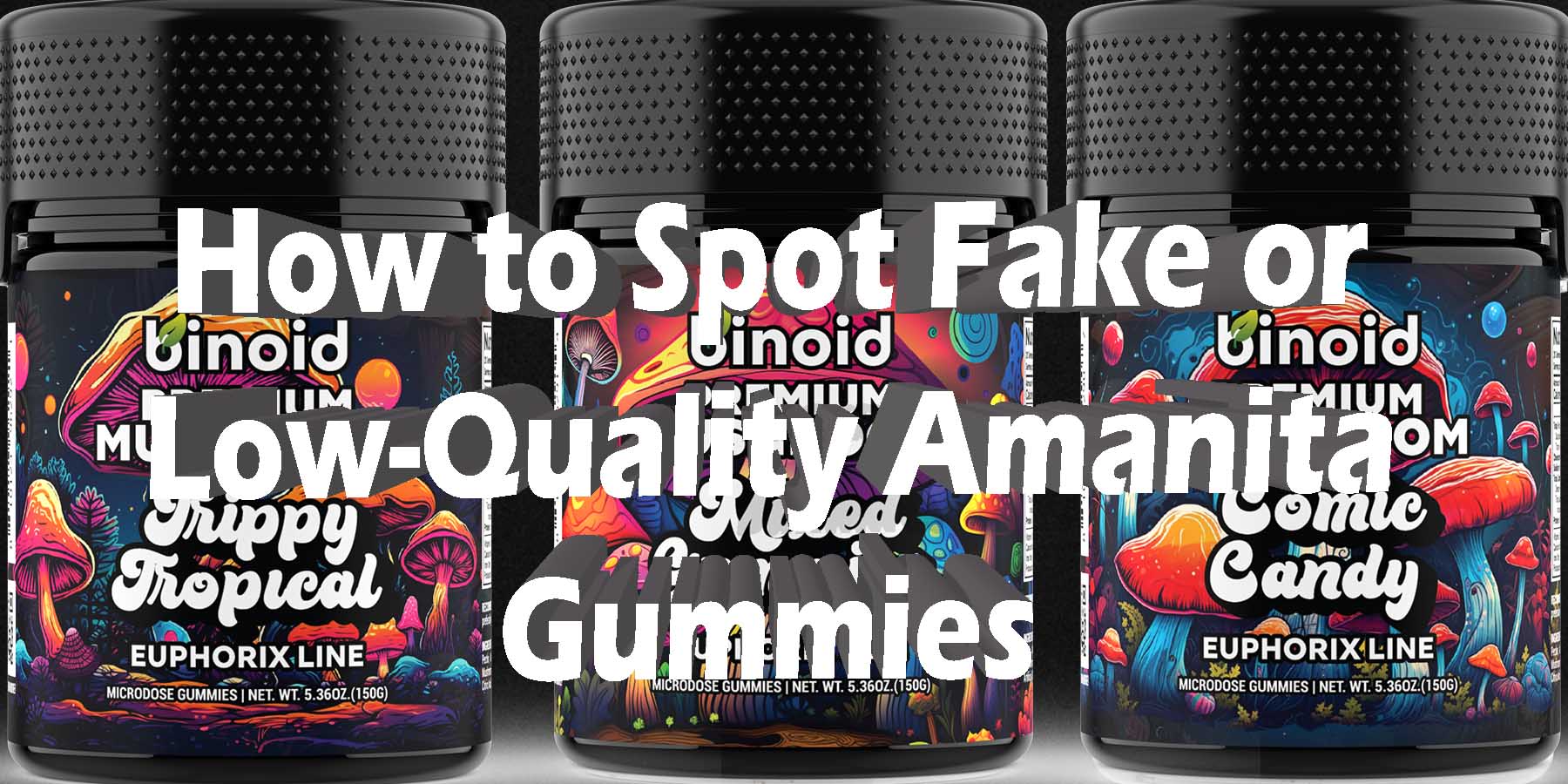 How to Spot Fake or Low Quality Amanita Gummies WhatYouMustKnow WhereToGet HowToGetNearMe BestSmokeBrand LowestPrice CouponDiscount