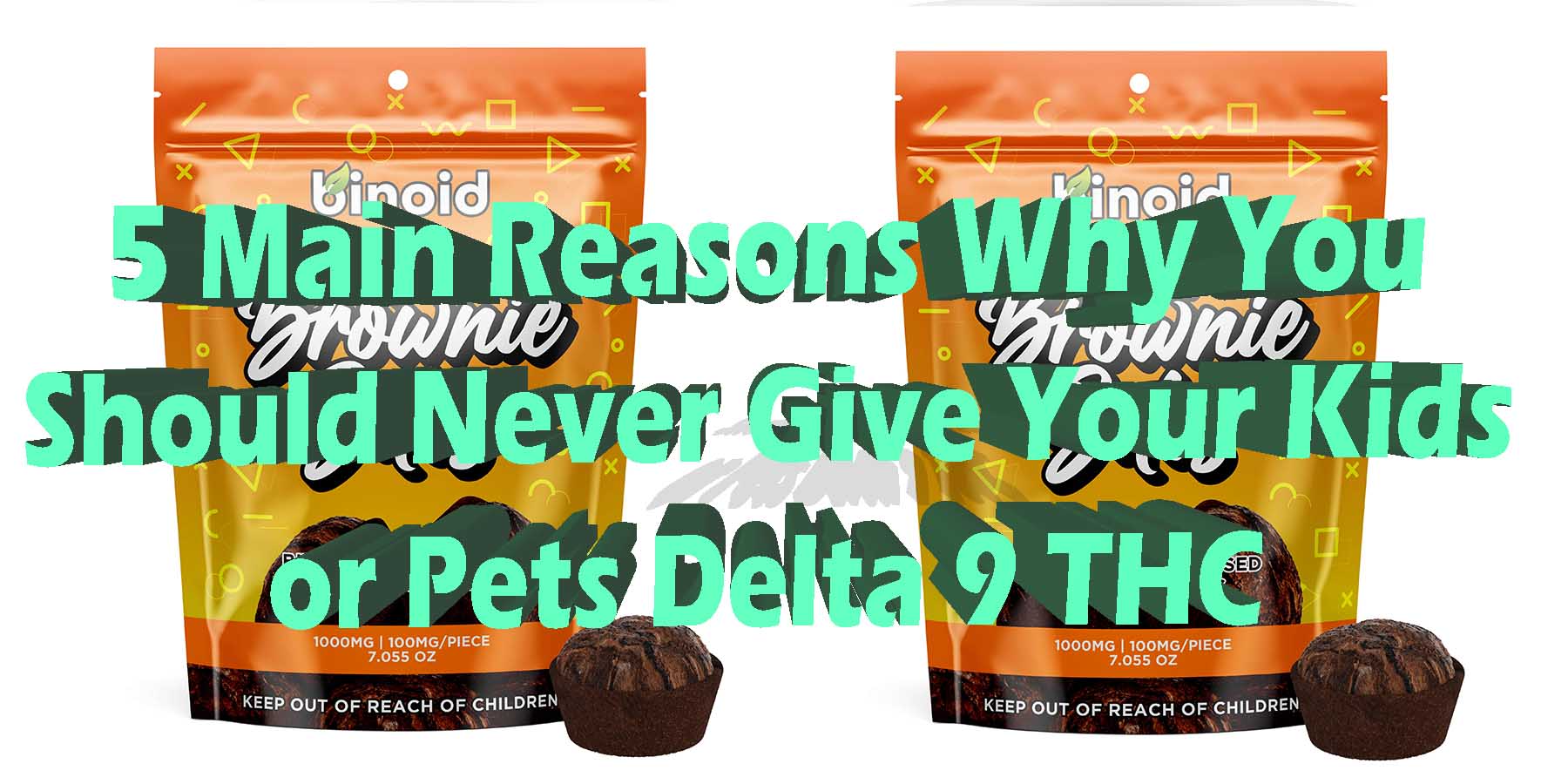 5 Main Reasons Why You Should Never Give Your Kids or Pets Delta 9 THC HowToGetNearMe BestPlace LowestPrice Coupon Discount For Smoking Best THCA Binoid.