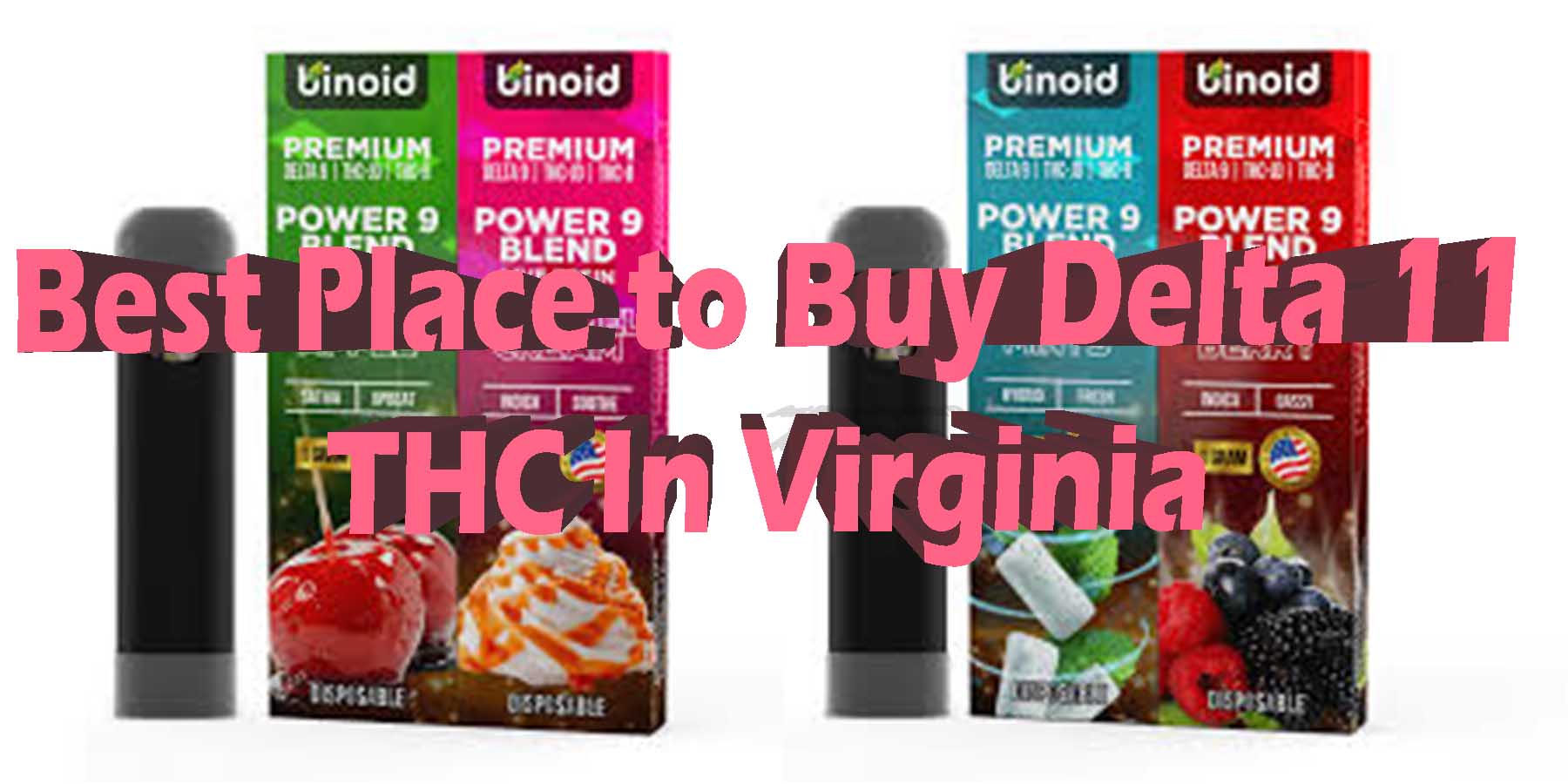 Best Place to Buy Delta 11 THC in Virginia HowToGetNearMe BestPlace LowestPrice Coupon THC THCA Where To Buy Strongest New D8 D9 OnlineSmokeShop Best In The Market Cheapest Binoid