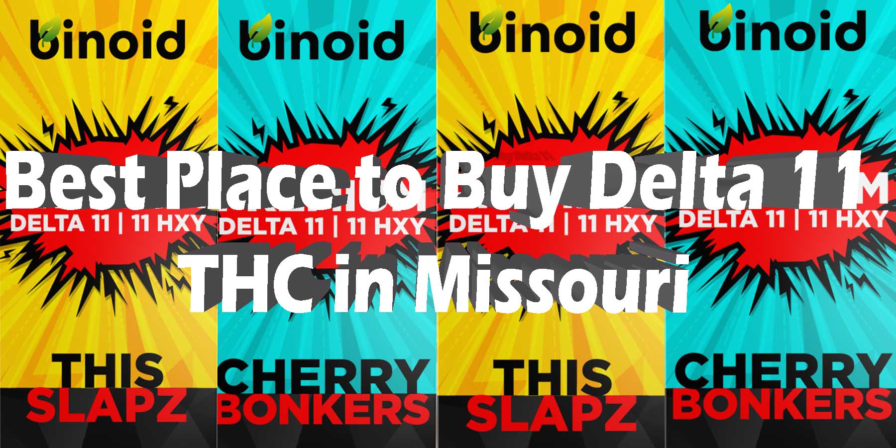 Best Place to Buy Delta 11 THC in Missouri HowToGetNearMe BestPlace LowestPrice Coupon THC THCA Where To Buy Strongest New D8 D9 OnlineSmokeShop