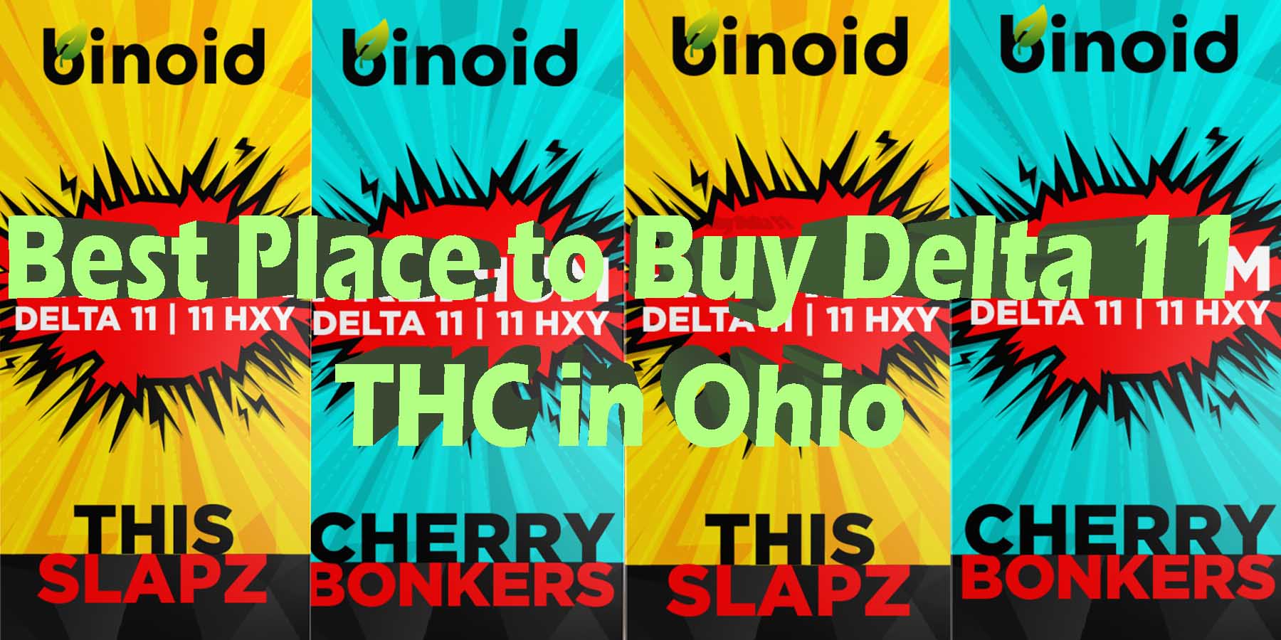 Best Place to Buy Delta 11 THC in Ohio HowToGetNearMe BestPlace LowestPrice Coupon THC THCA Where To Buy Strongest New D8 D9 OnlineSmokeShop