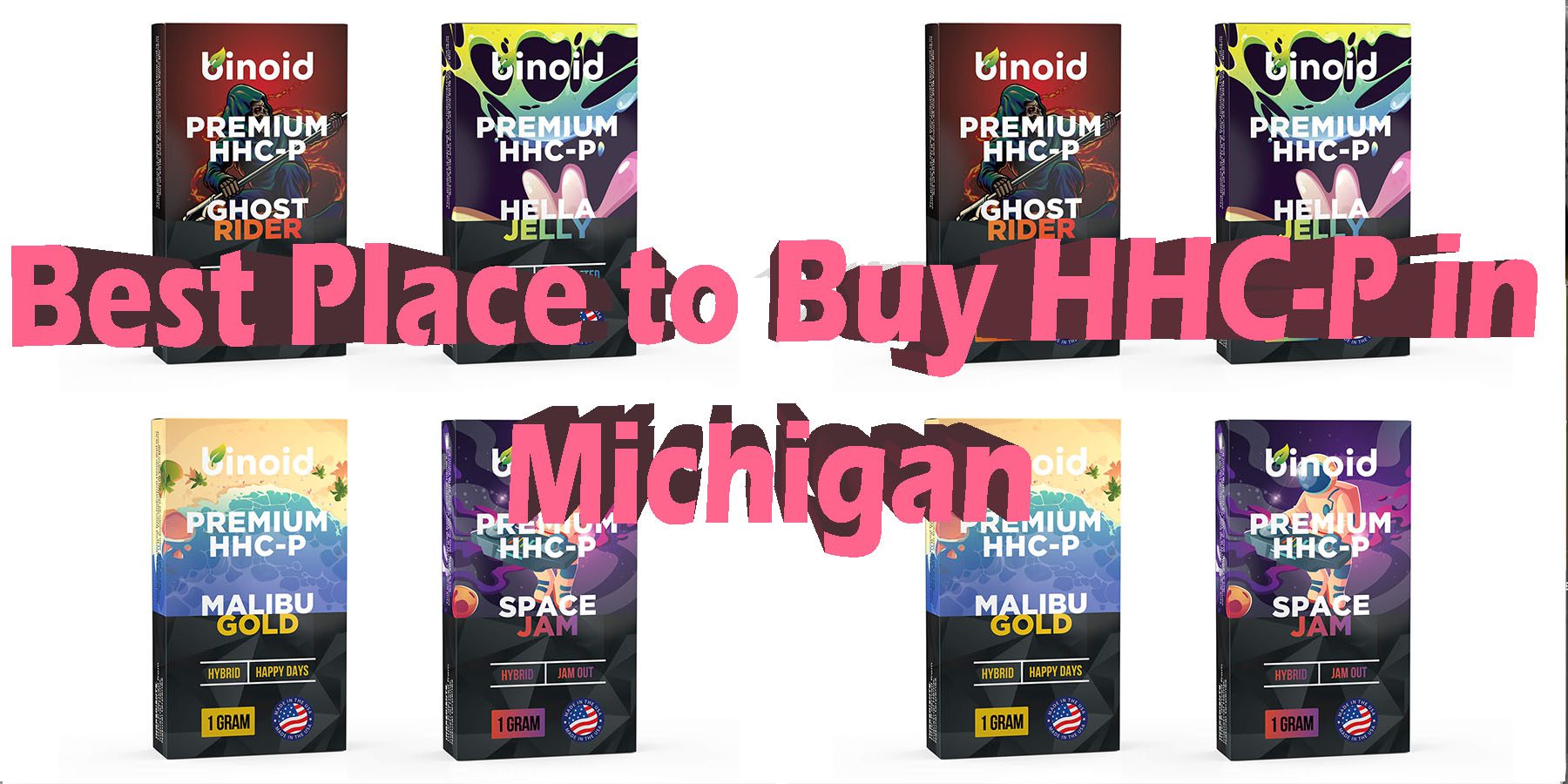 Best Place to Buy HHC P in Michigan HowToGetNearMe BestPlace LowestPrice Coupon Discount For Smoking Best Brand D9 D8 THCA Indoor Good Binoid