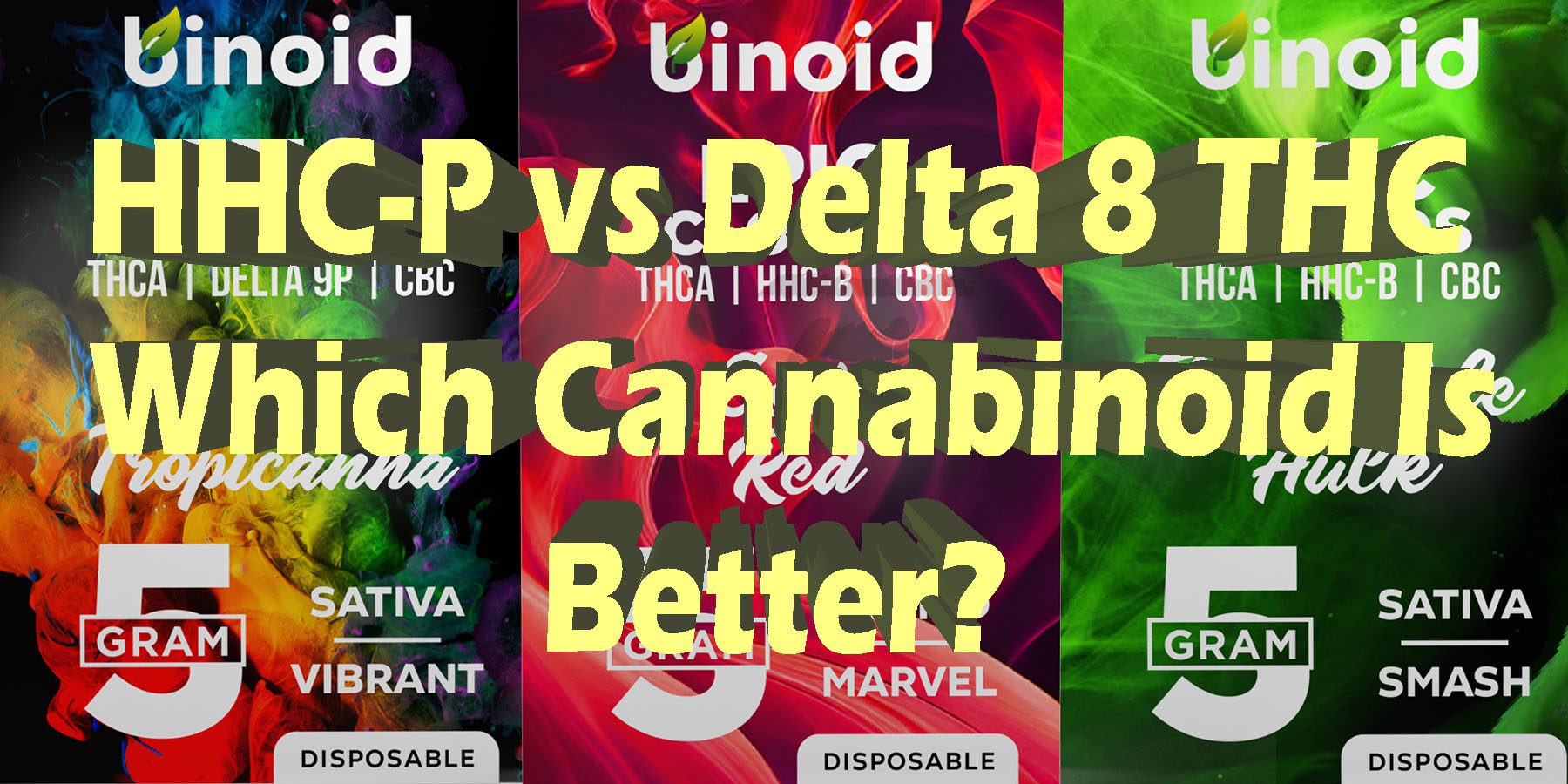 HHC P vs Delta 8 THC Which Cannabinoid Is Better HowToGetNearMe BestPlace LowestPrice Coupon Discount For Smoking Best Brand D9 D8 THCA Indoor Binoid.