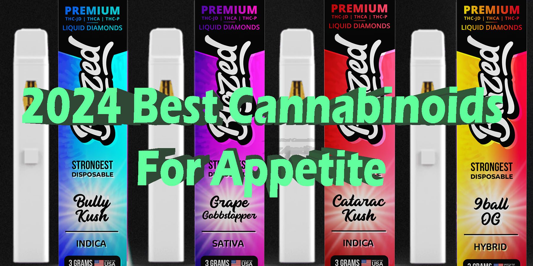 2024 Best Cannabinoids For Appetite HowToGetNearMe BestPlace LowestPrice Coupon Difscount For Smoking Best Brand D9 D8 THCA Indoor Good Binoid