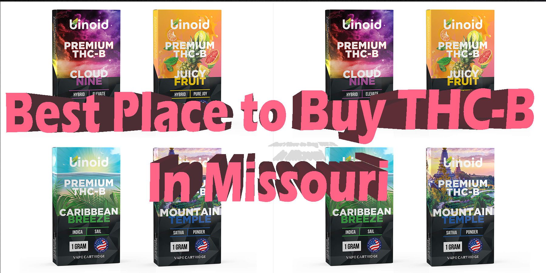 Best Place to Buy THCB in Missouri THC-B Products HowToGetNearMe BestPlace LowestPrice Coupon Discount For Smoking Best THC Binoid