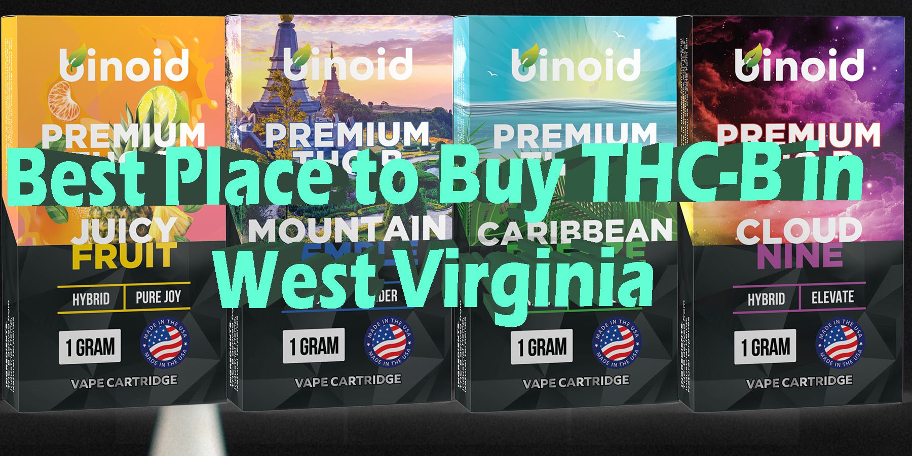 Best Place to Buy THC B in west virginia HowToGetNearMe BestPlace LowestPrice Coupon Discount For Smoking Best THC Binoid.
