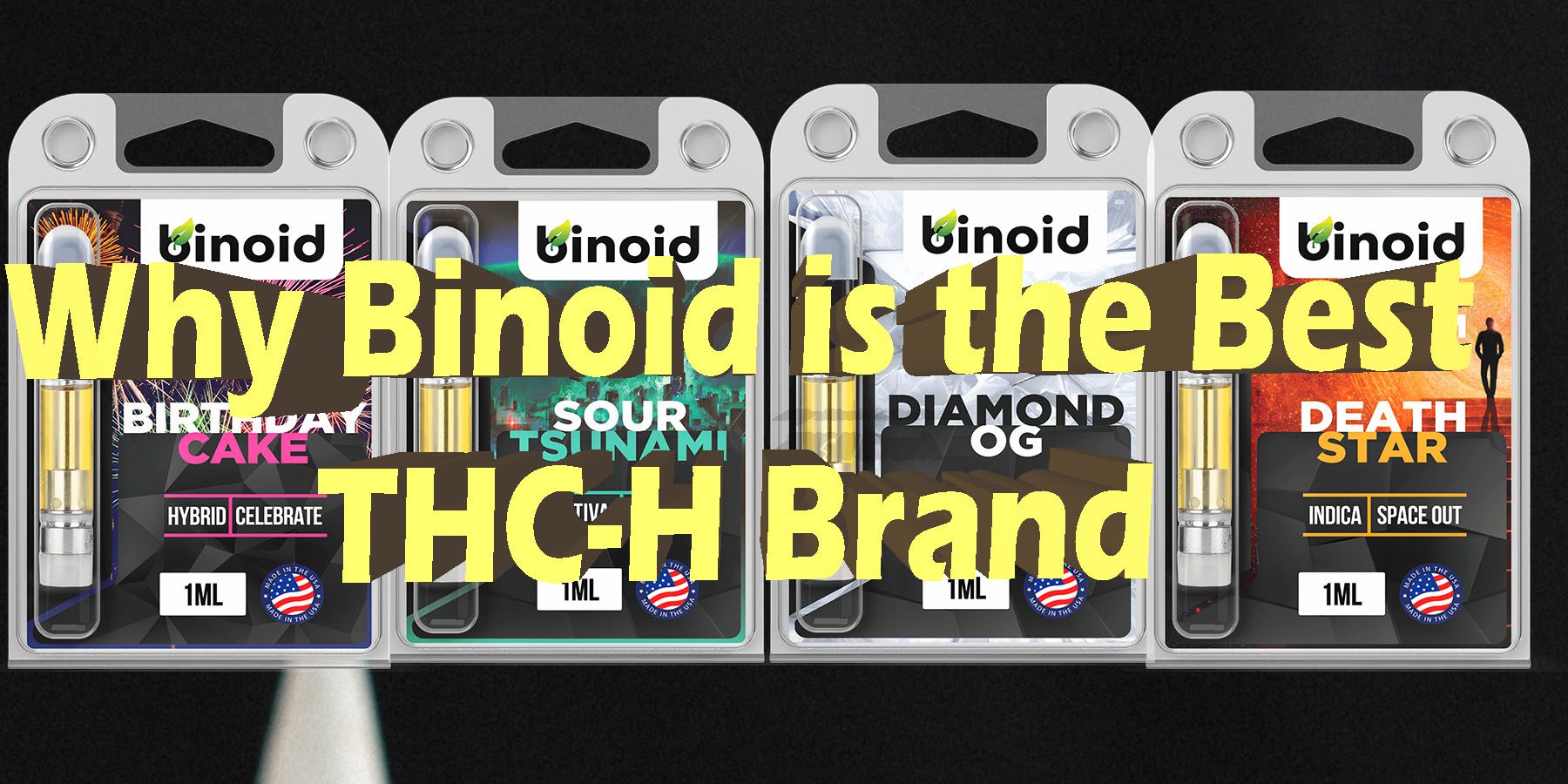 Why Binoid is the Best THC-H Brand HowToGetNearMe BestPlace LowestPrice Coupon Discount For Smoking Best Brand D9 D8 THCA Binoid