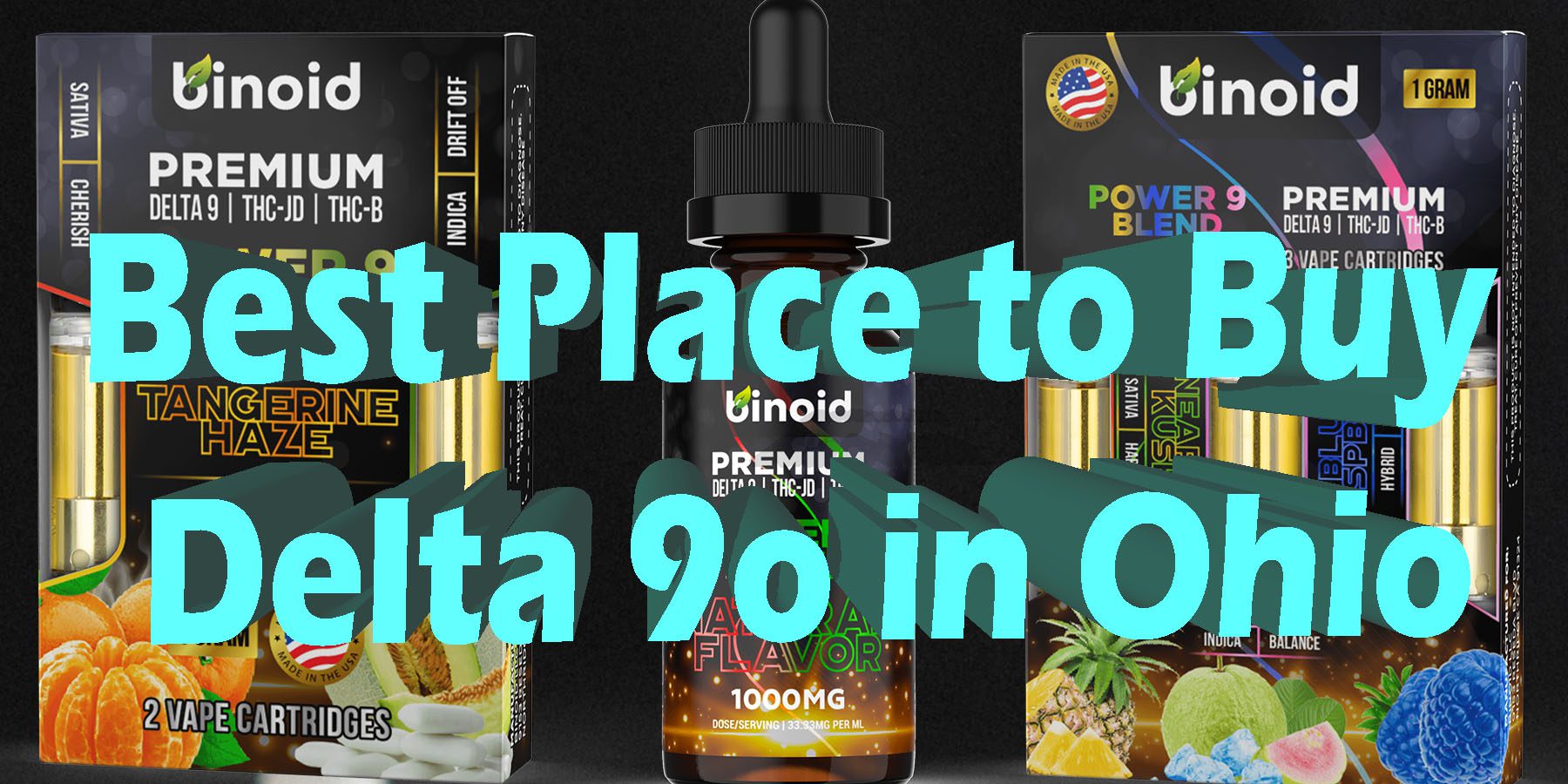 Best Place to Buy Delta 9o in Ohio HowToGetNearMe BestPlace LowestPrice Coupon Discount For Smoking Best Brand D9 D8 THCA Binoid