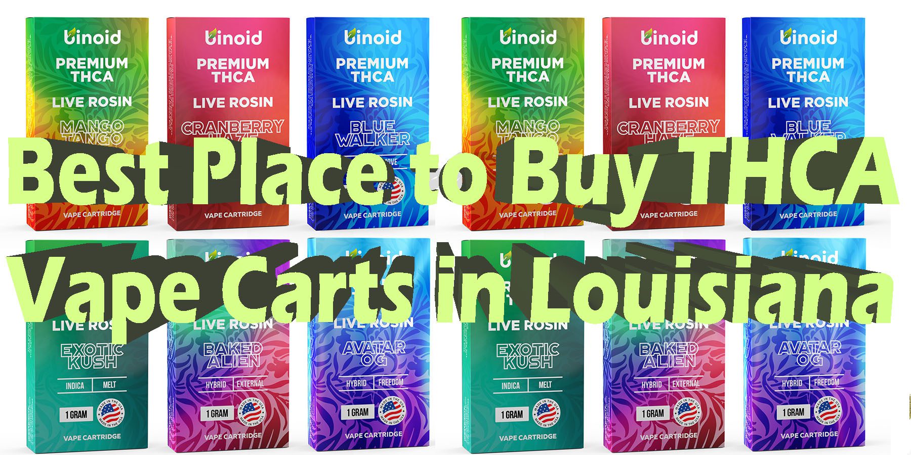 Best Place to Buy THCA Vape Carts in Louisiana HowToGetNearMe BestPlace LowestPrice Coupon Discount For Smoking Best Brand D9 D8 THCA Indoor Good Binoid.