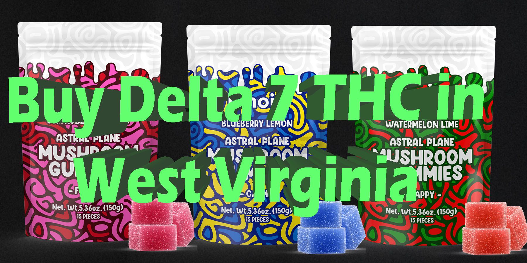 Buy Delta 7 THC in West Virginia Best Delta THC HowToGetNearMe BestPlace LowestPrice Coupon Discount For Smoking Best Brand D9 THC Indoor Good Binoid.