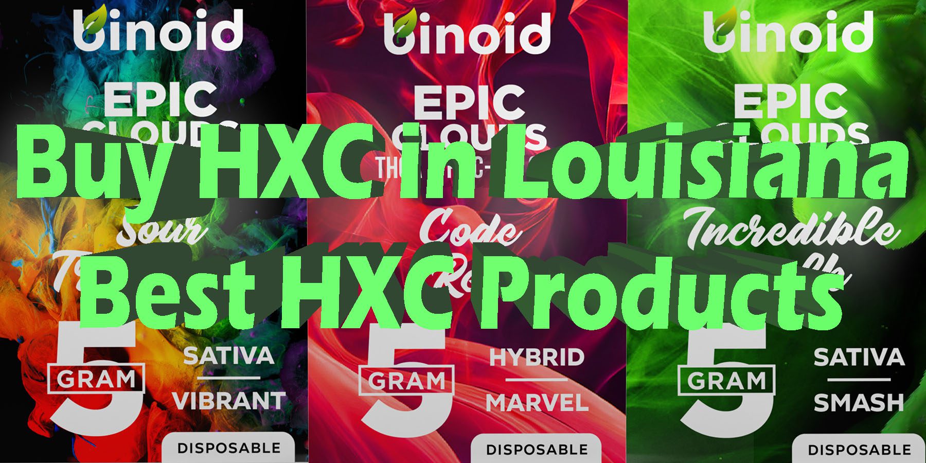 Buy HXC in Louisiana Best HXC Products HowToGetNearMe BestPlace LowestPrice Coupon Discount For Smoking Best Brand D9 THCA Indoor Good Binoid.