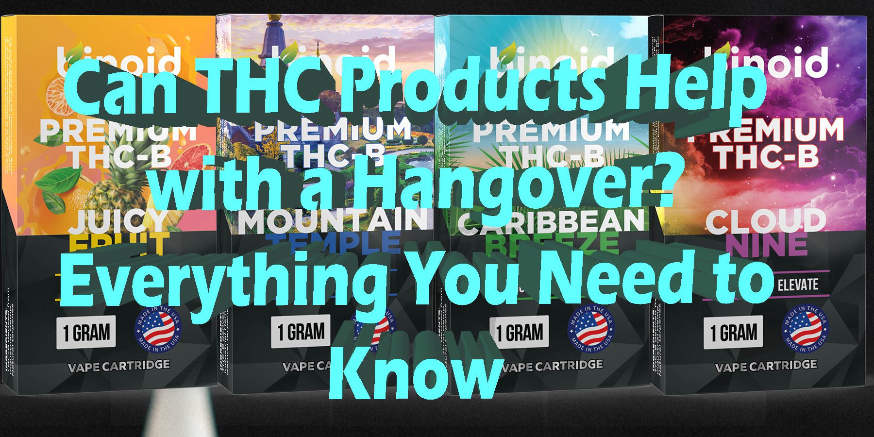 Can THC Products Help with a Hangover Everything You Need to Know HowToGetNearMe BestPlace LowestPrice Coupon Discount For Smoking Best Brand D8 D9 THCA