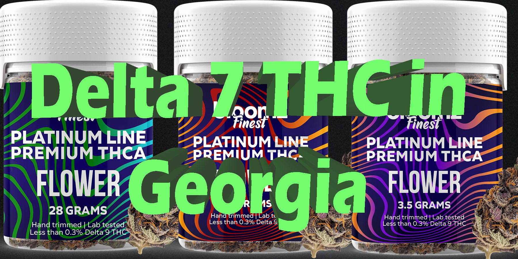 Delta 7 THC in Georgia HowToGetNearMe BestPlace LowestPrice Coupon Discount For Smoking Best Brand D9 D8 THCA Indoor Good Binoid