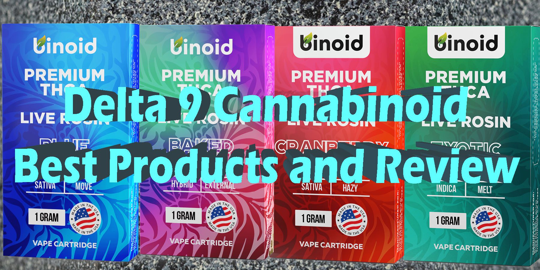 Delta 9 Cannabinoid Best Products and Review HowToGetNearMe BestPlace LowestPrice Coupon Discount For Smoking Best Brand D9 D8 THCA Indoor Good Binoid