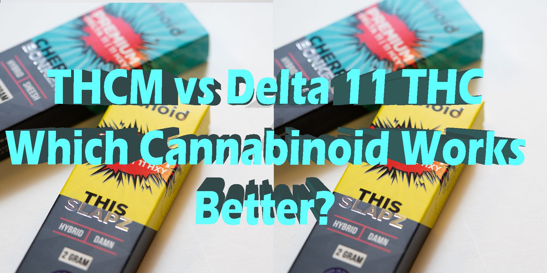 THCM vs Delta 11 THC Which Cannabinoid Works Better HowToGetNearMe BestPlace LowestPrice Coupon Discount For Smoking BestBrand D9 D8 THCA Indoor Good Binoid.