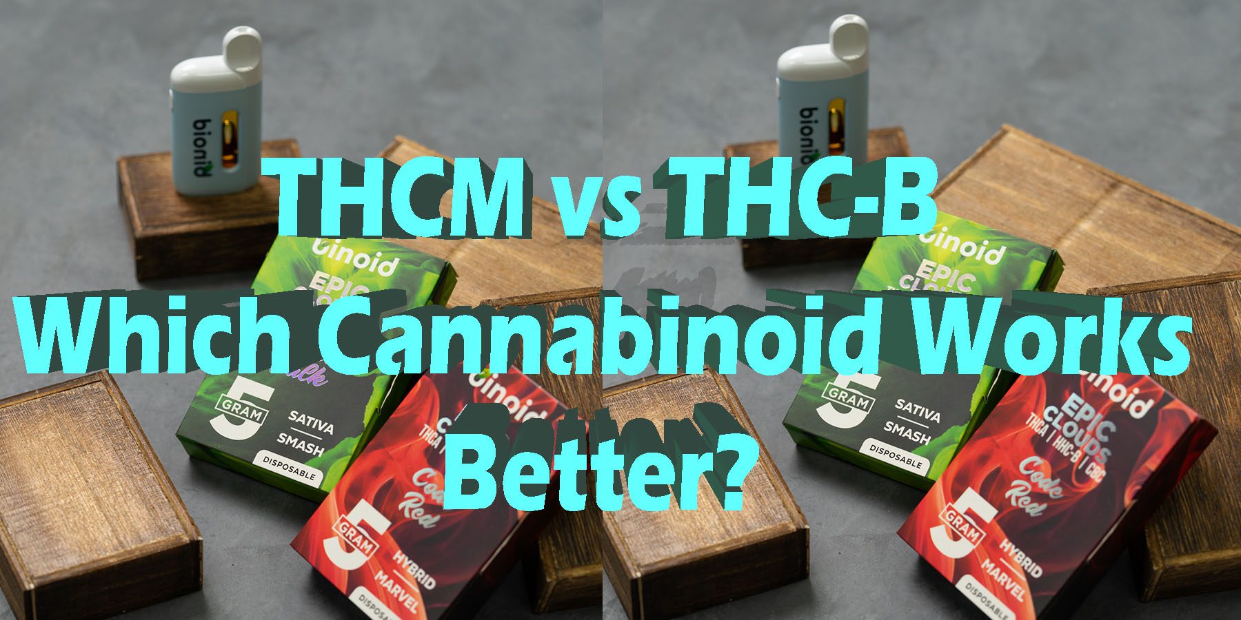 THCM vs THC B Which Cannabinoid Works Better HowToGetNearMe BestPlace LowestPrice Coupon Discount For Smoking Best Brand D9 D8 THCA Indoor Good Binoid