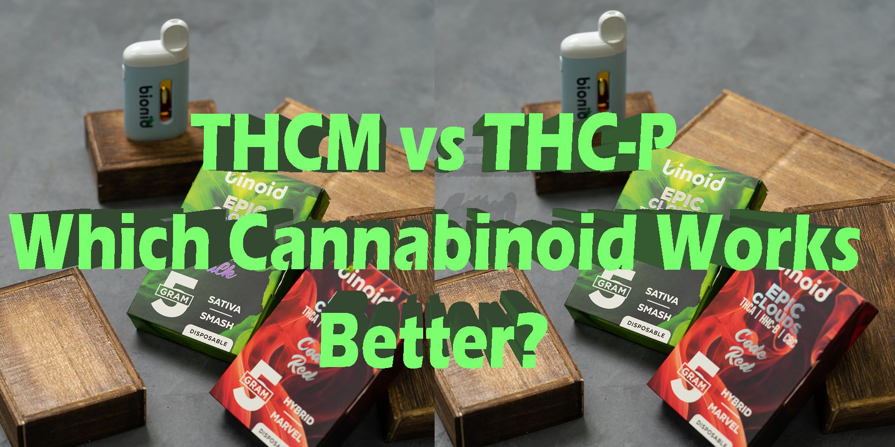 THCM vs THC P Which Cannabinoid Works Better HowToGetNearMe BestPlace LowestPrice Coupon Discount For Smoking Best Brand D9 D8 THCA Indoor Good Binoid