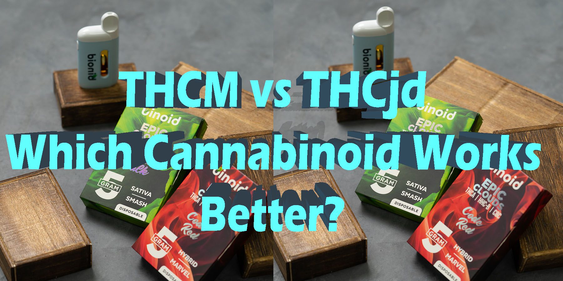 THCM vs THCjd Which Cannabinoid Works Better HowToGetNearMe BestPlace LowestPrice Coupon Discount For Smoking Best Brand D9 D8 THCA Indoor Good Binoid