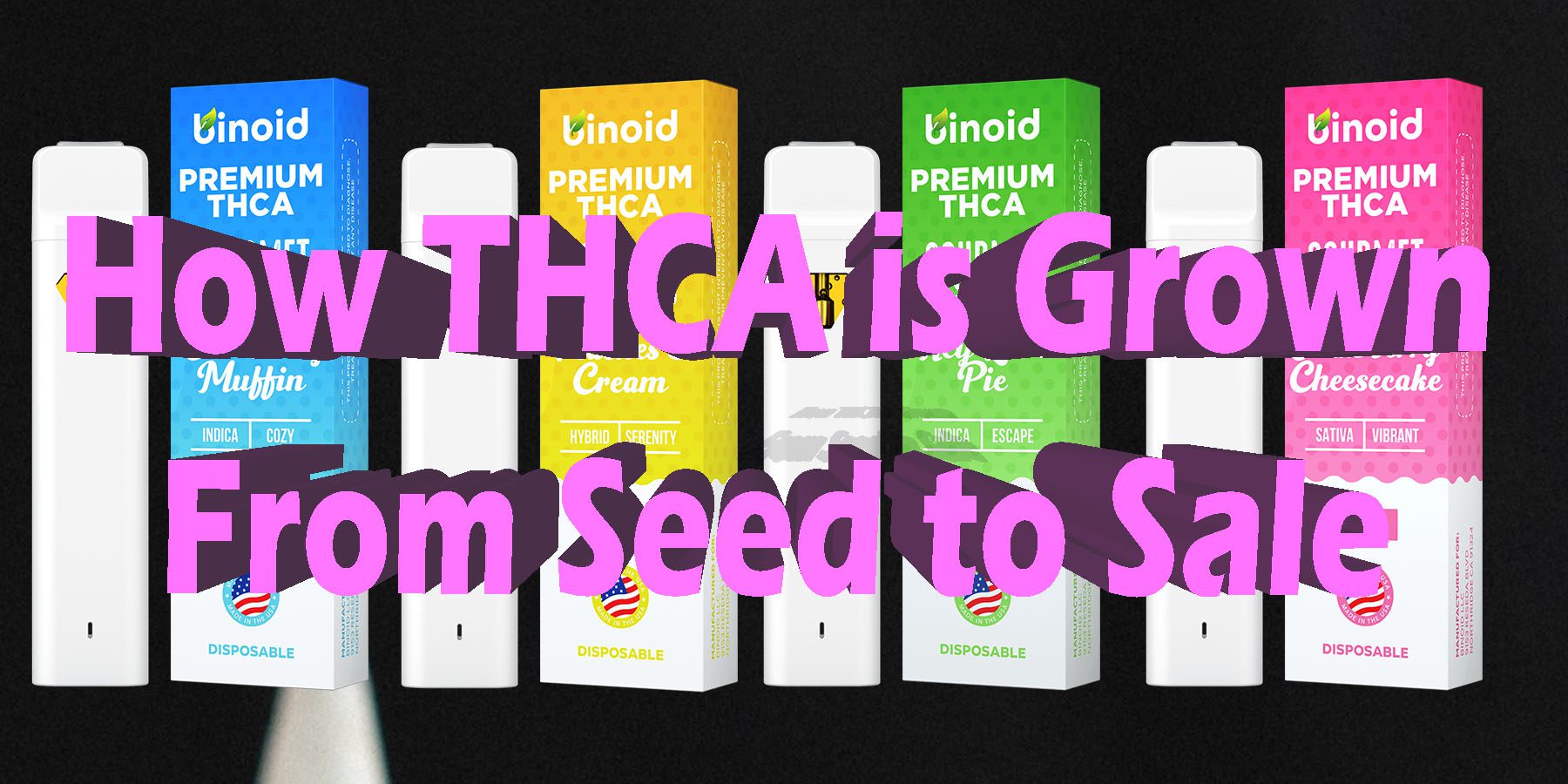 How THCA is Grown From Seed to Sale HowToGetNearMe BestPlace LowestPrice Coupon Discount For Smoking Best Brand D9 D8 THCA Indoor Good Binoid Guide.