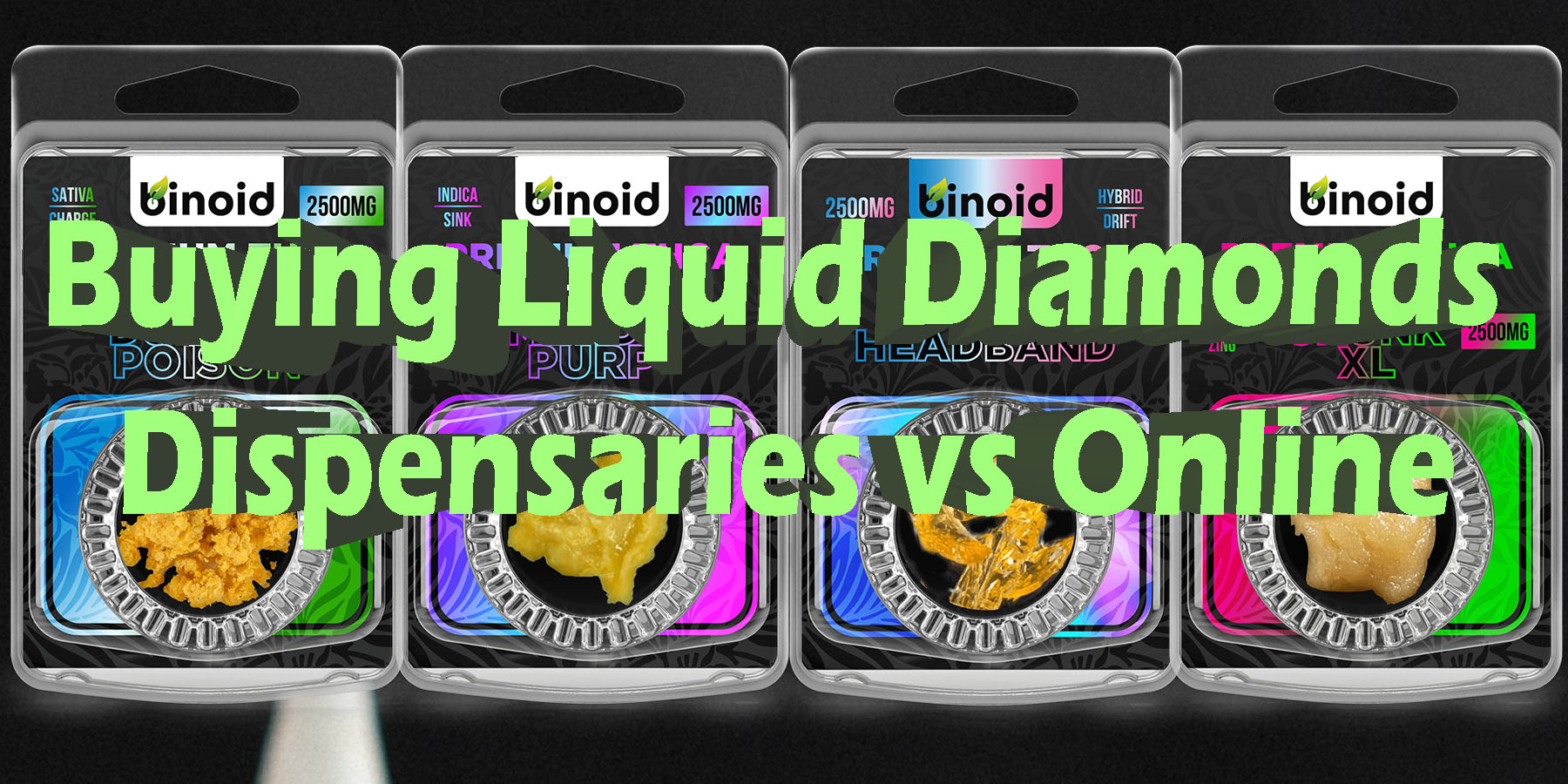 Buying Liquid Diamonds Dispensaries vs Online ShopsBestPlace LowestPrice Coupon Discount For Smoking Best Brand D9 D8 Binoid