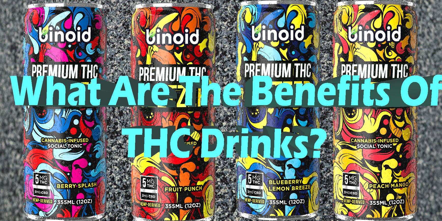 What Are The Benefits Of THC Drinks LowestPrice Coupon Discount For Smoking Best Brand D9 D8 Binoid.