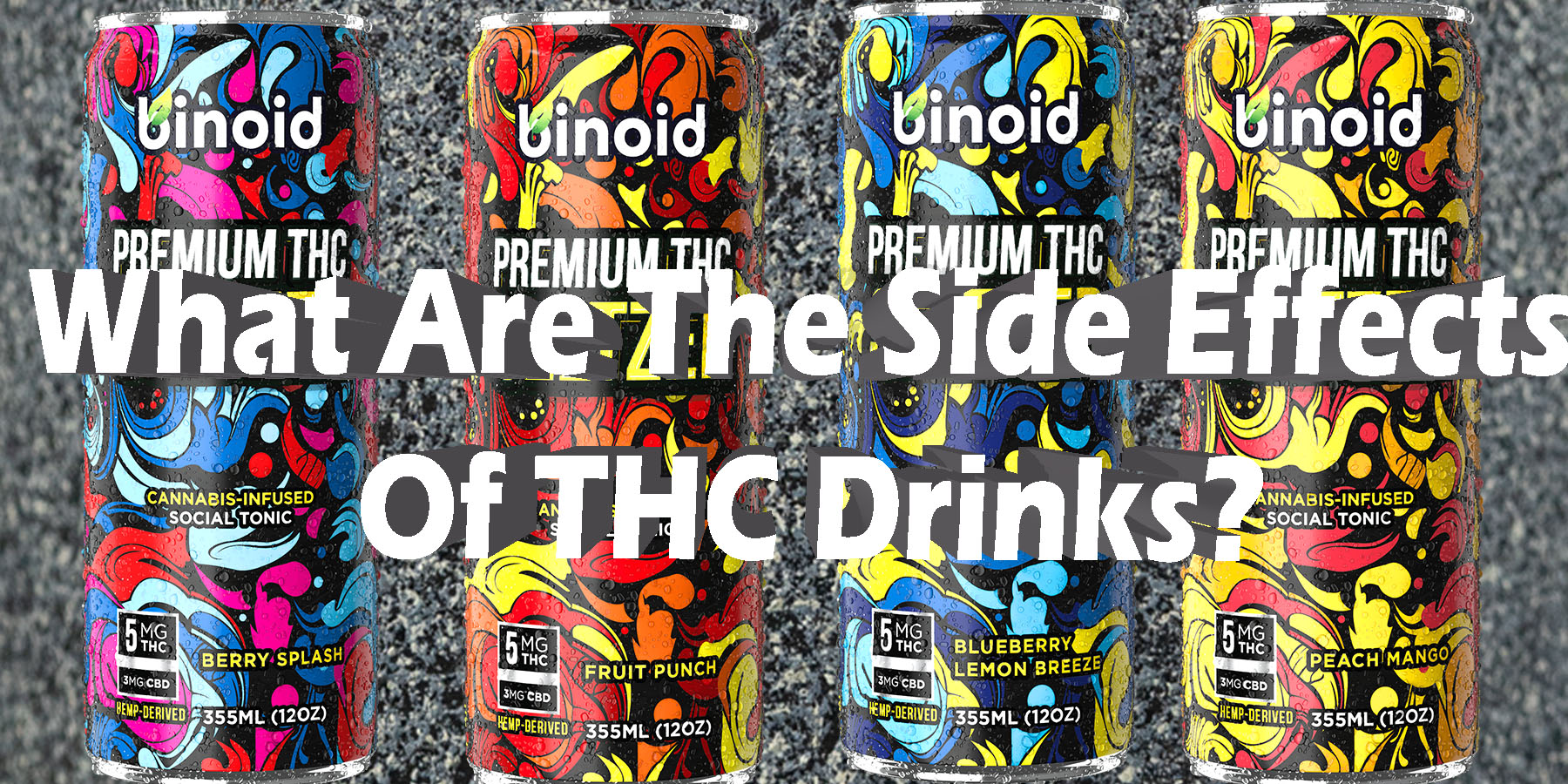 What Are The Side Effects Of THC Drinks ShopsBestPlace LowestPrice Coupon Discount For Smoking Best Brand D9 D8 Binoid