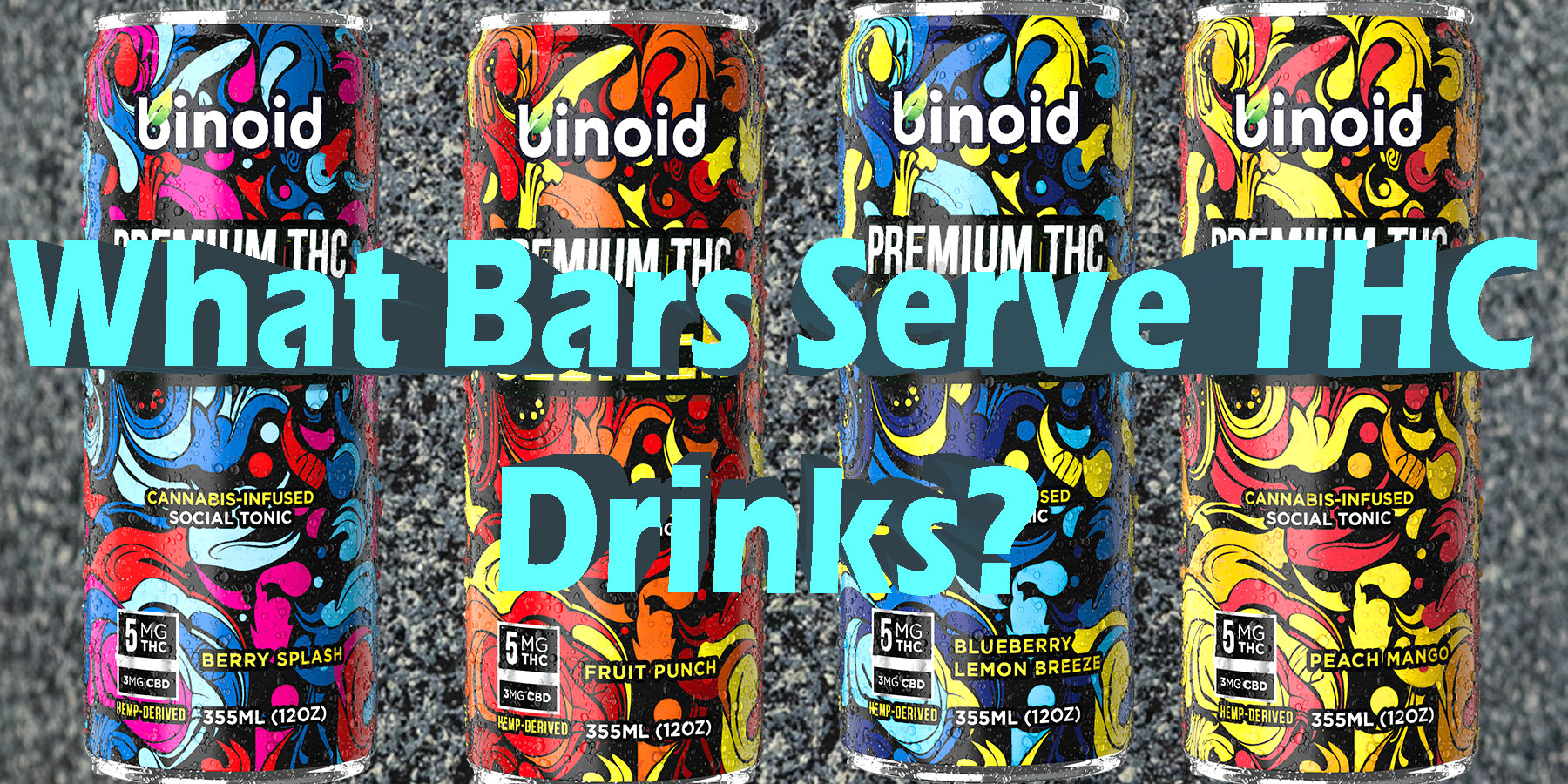 What Bars Serve THC Drinks LowestPrice Coupon Discount For Smoking Best Brand D9 D8 Binoid