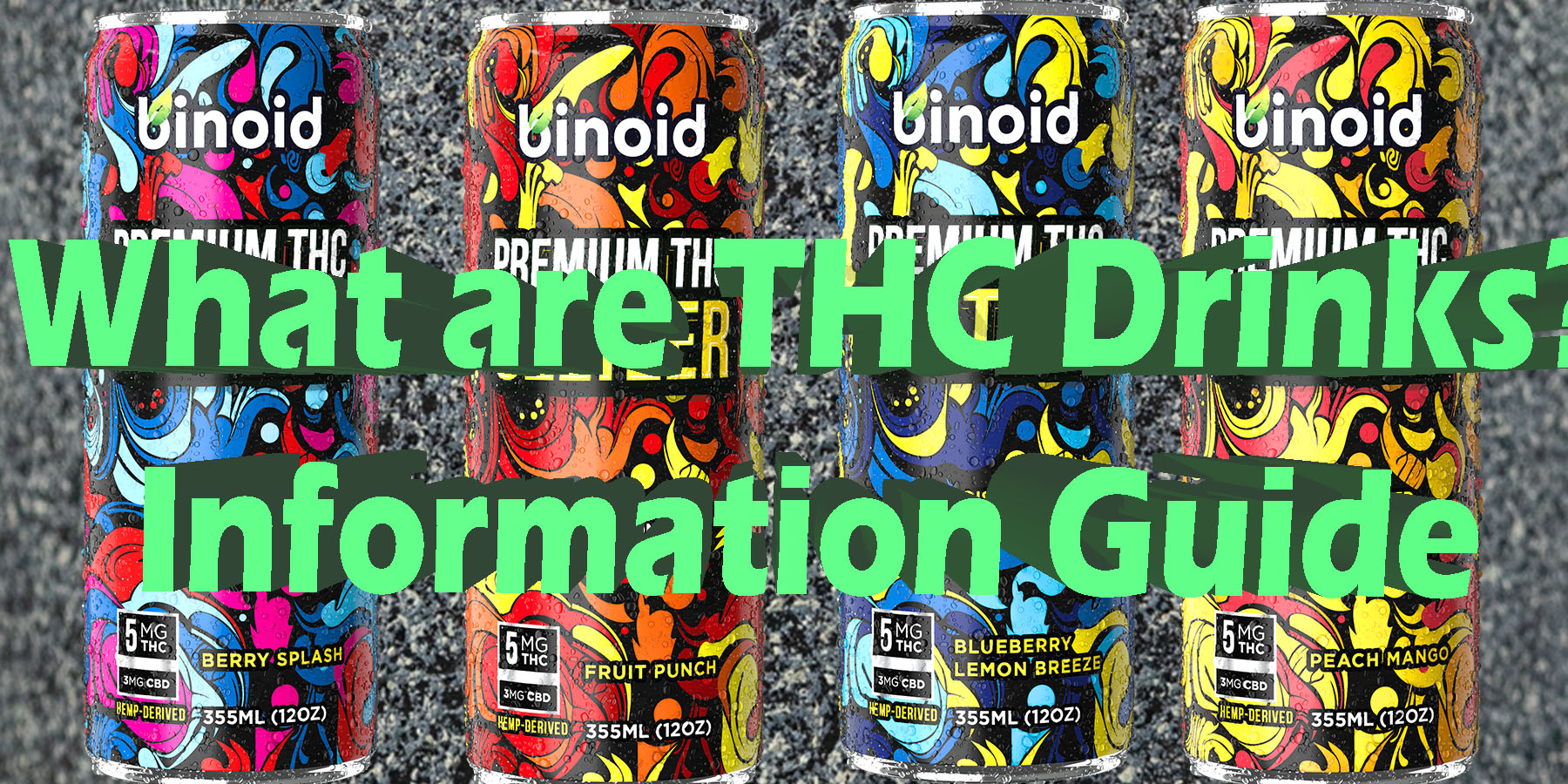 What are THC Drinks Information Guide LowestPrice Coupon Discount For Smoking Best Brand D9 D8 Binoid.