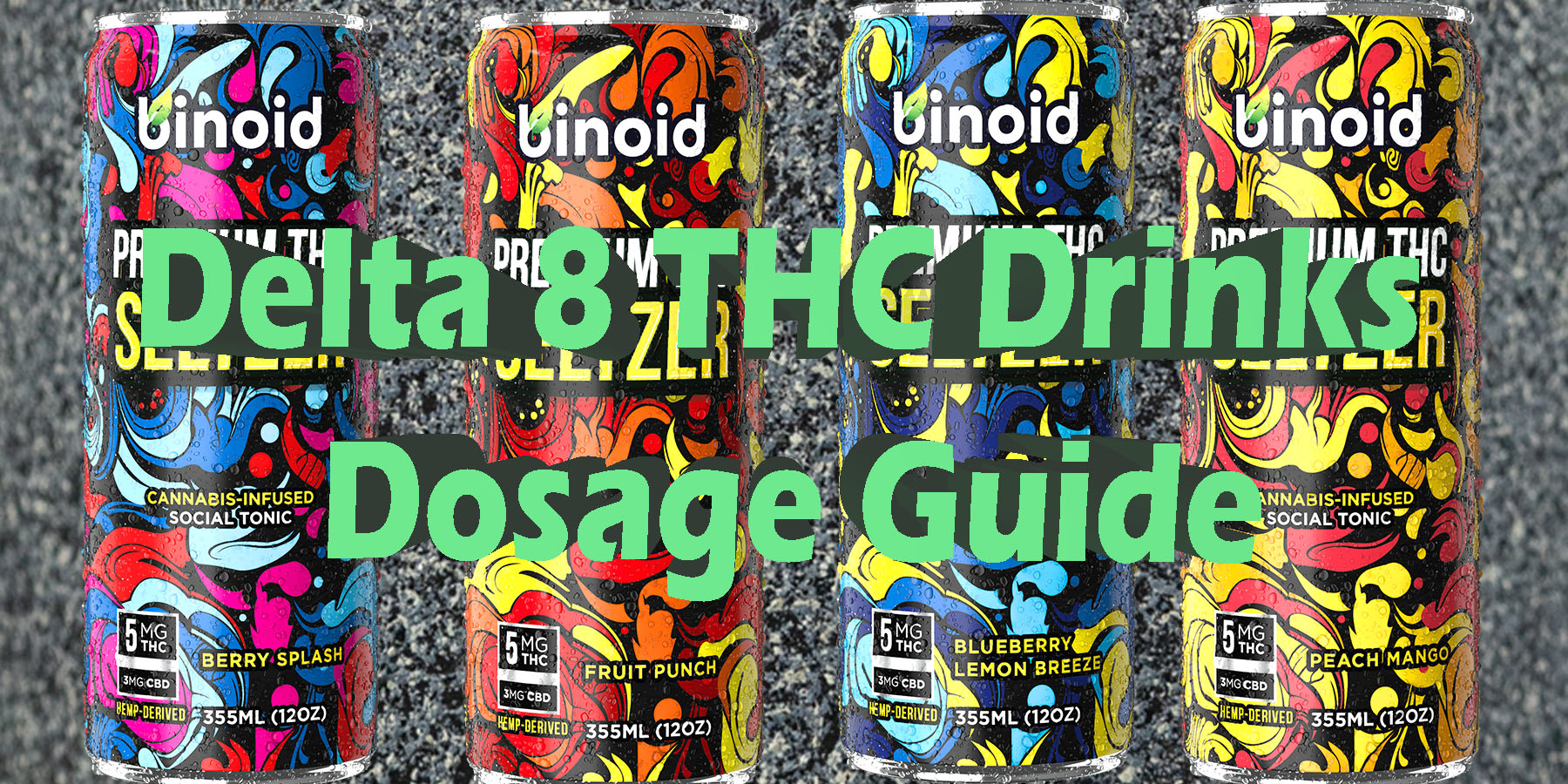 Delta 8 THC Drinks Dosage Guide HowToGetNearMe BestPlace LowestPrice Coupon Discount For Smoking Best Brand
