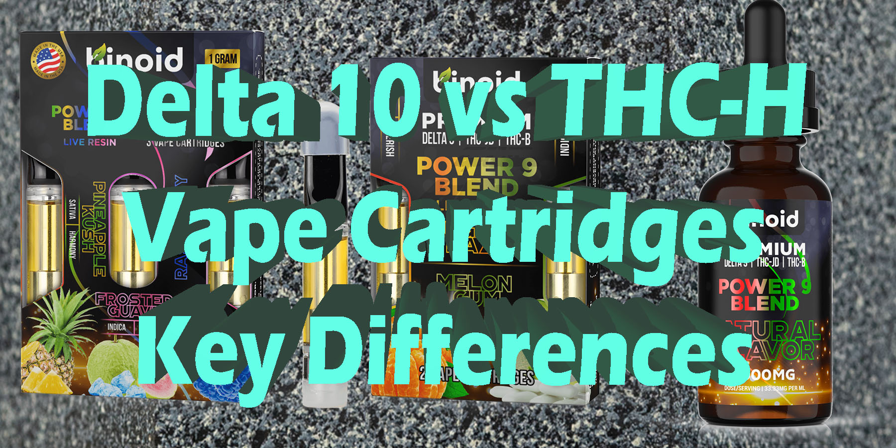 Delta 10 vs THC H Vape Cartridges Key Differences HowToGetNearMe BestPlace LowestPrice Coupon Discount For Smoking Best Brand D9 D8