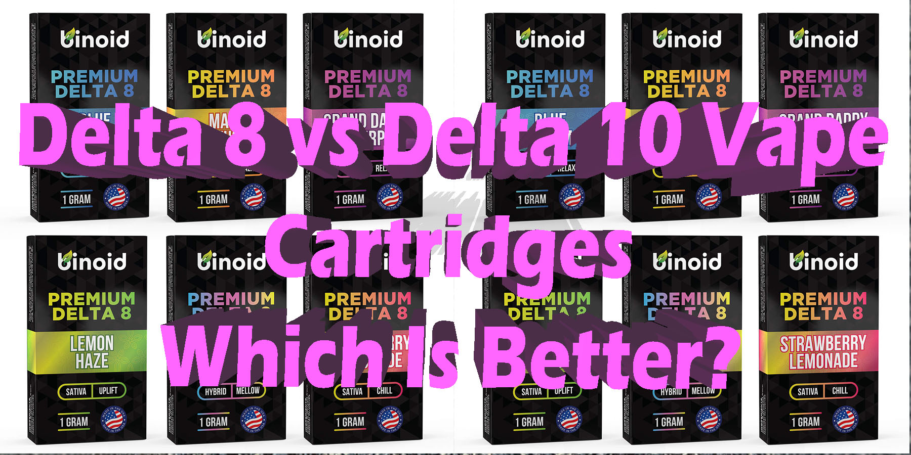 Delta 8 vs Delta 10 Vape Cartridges Which Is Better HowToGetNearMe BestPlace LowestPrice Coupon Discount For Smoking Best Brand D9 D8.
