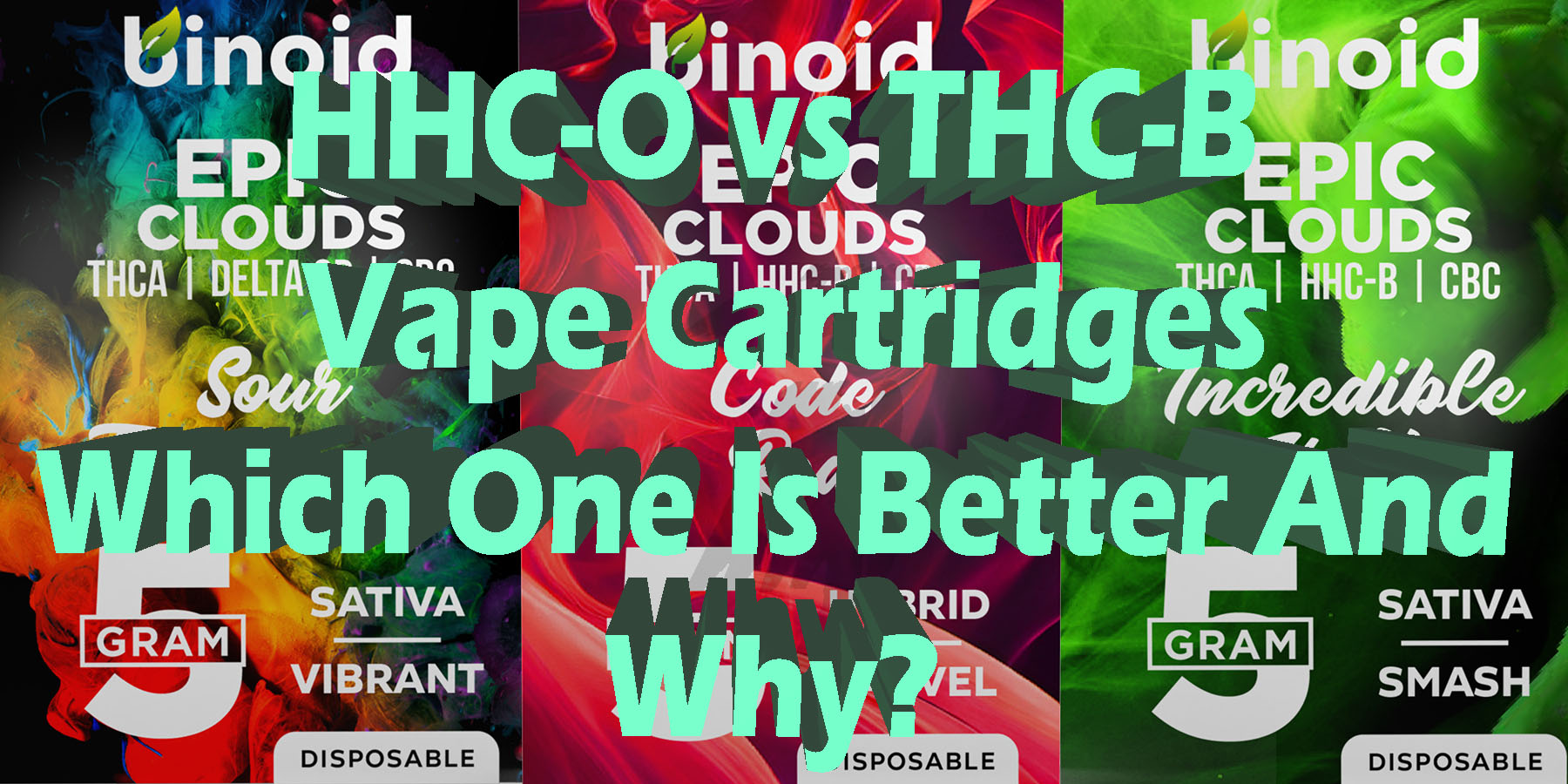 HHC O vs THC B Vape Cartridges Which One Is Better And Why HowToGetNearMe BestPlace LowestPrice Coupon Discount For Smoking Best Brand D9 D8