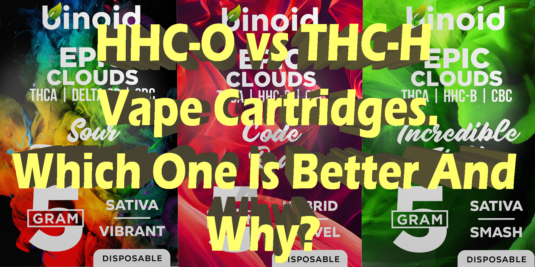 HHC O vs THC H Vape Cartridges Which One Is Better And Why HowToGetNearMe BestPlace LowestPrice Coupon Discount For Smoking Best Brand D9 D8