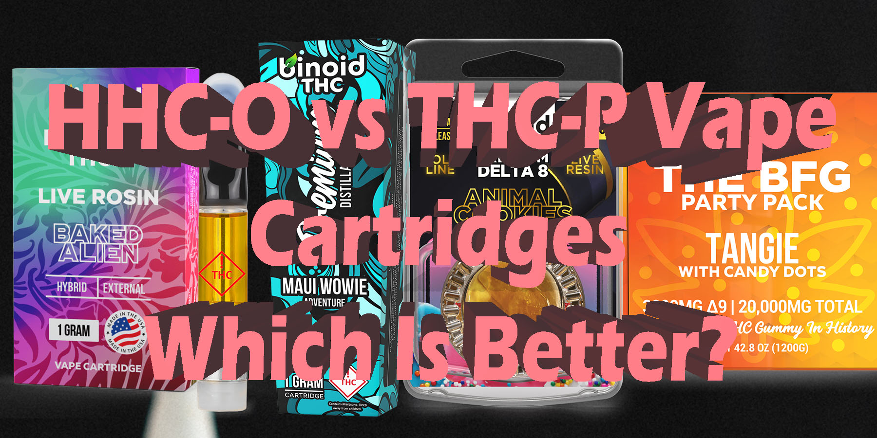 HHC O vs THC P Vape Cartridges Which Is Better HowToGetNearMe BestPlace LowestPrice Coupon Discount For Smoking Best Brand D9 D8