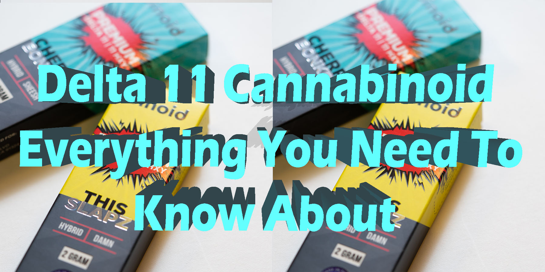 Delta 11 Cannabinoid Everything You Need To Know About HowToGetNearMe BestPlace LowestPrice Coupon Discount For Smoking Best Brand D9 D9 THCA Indoor Good Binoid