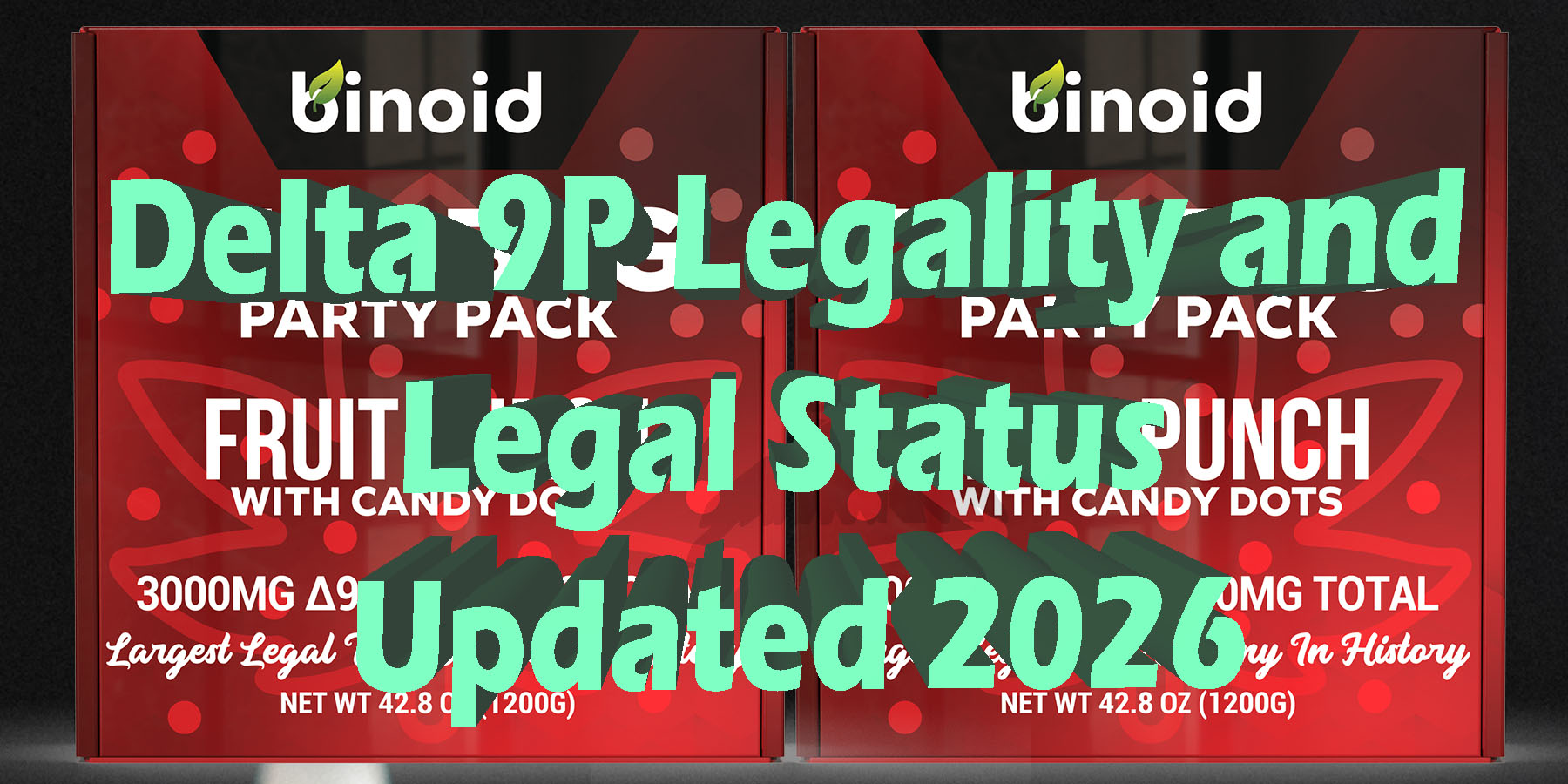 Delta 9P Legality and Legal status Updated 2026 HowToGetNearMe BestPlace LowestPrice Coupon Discount For Smoking Best Brand D9 D8 THCA Indoor Good Binoid.