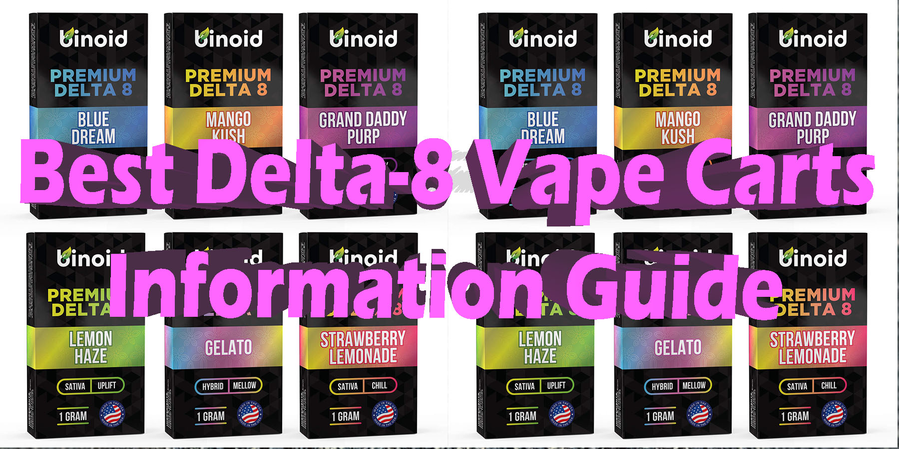 Best Delta 8 Vape Carts Information Guide HowToGetNearMe BestPlace LowestPrice Coupon Discount For Smoking Best Brand D9 D8 THCA Indoor Good Binoid.