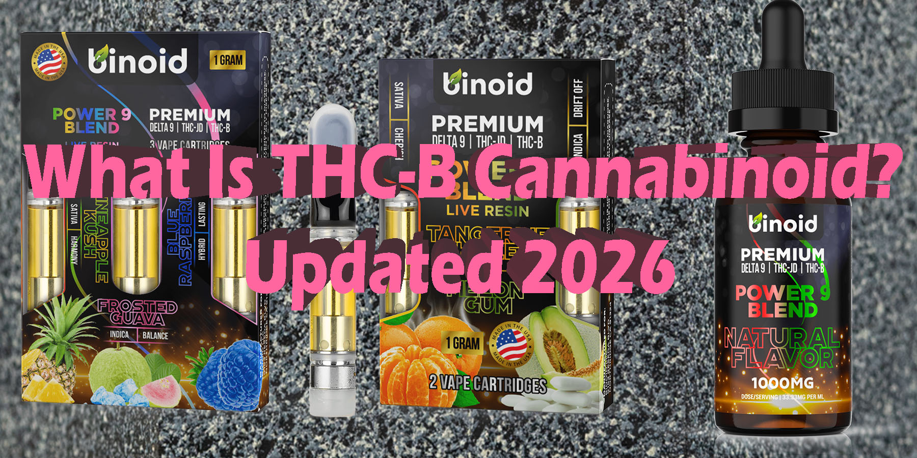 What Is THC-B Cannabinoid Updated 2026 HowToGetNearMe BestPlace LowestPrice Coupon Discount For SmokingUnder Control Binoid