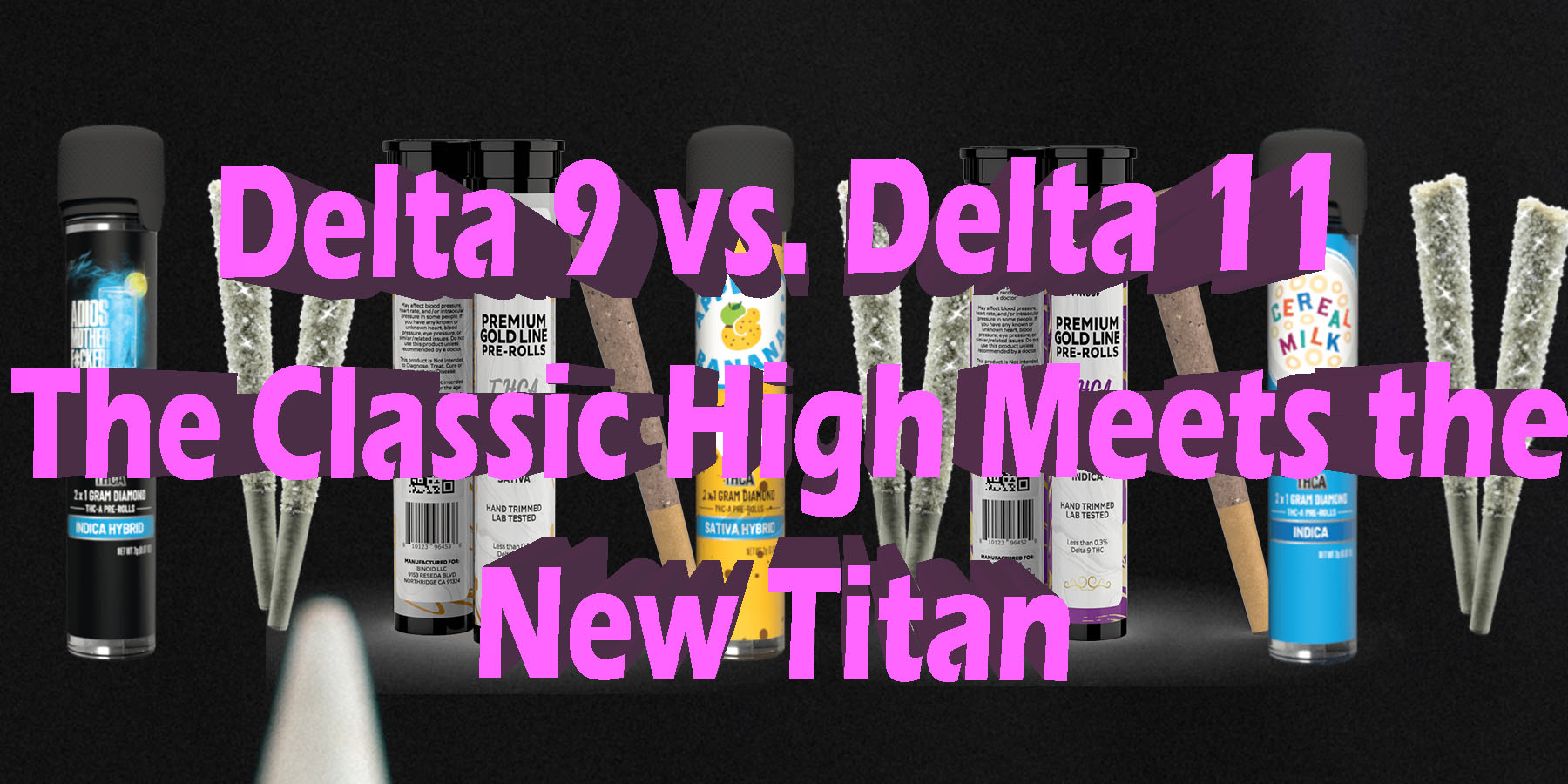 Delta 9 vs Delta 11 The Classic High Meets the New Titan HowToGetNearMe BestPlace LowestPrice Coupon Discount For Smoking Best Brand D9 D8 THCA Indoor