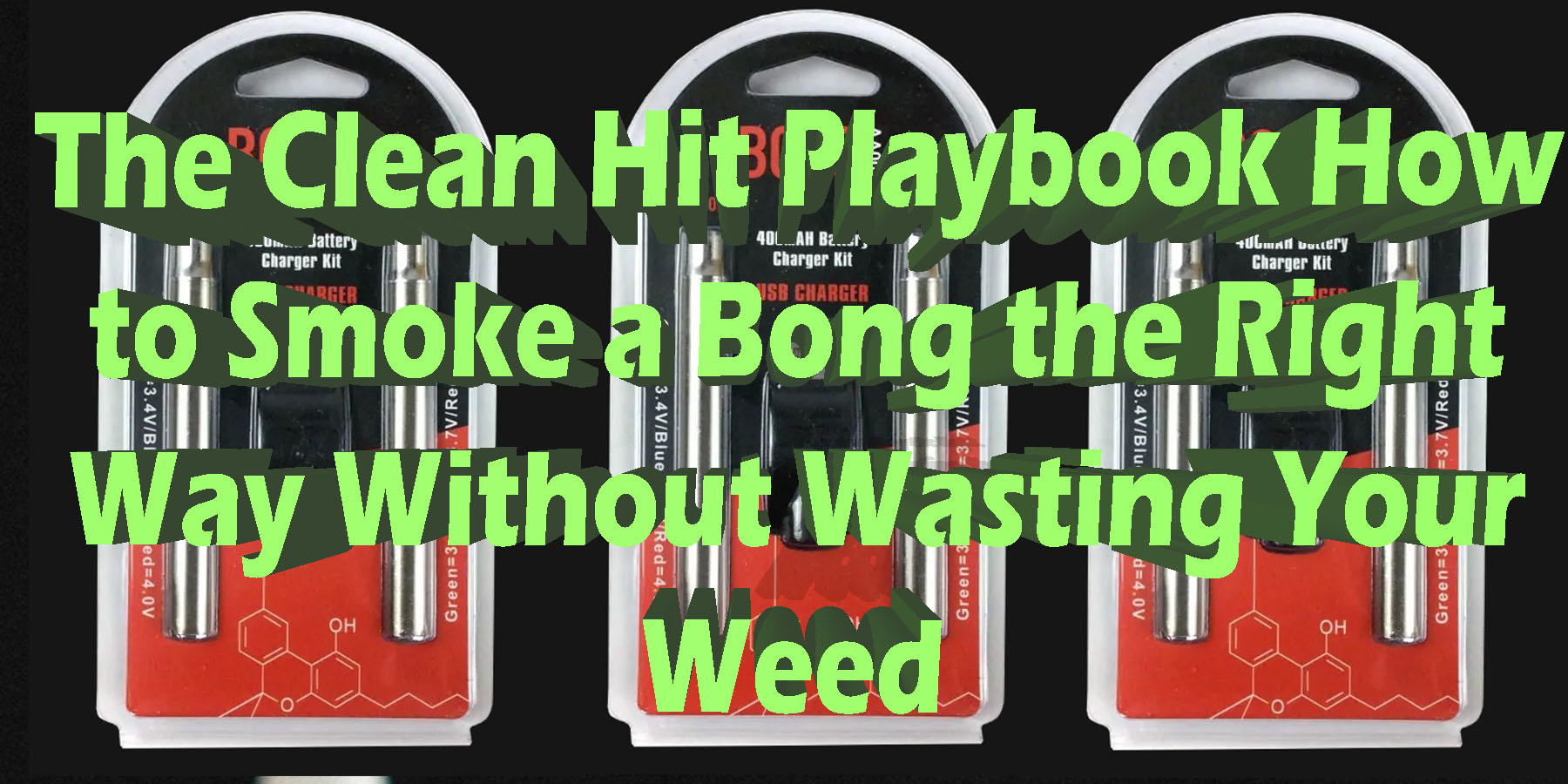 The Clean Hit Playbook How to Smoke a Bong the Right Way Without Wasting Your Weed HowToGetNearMe BestPlace LowestPrice Coupon Discount